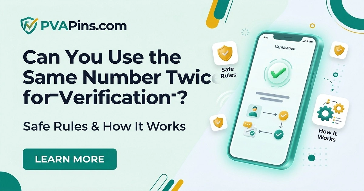 Can You Use the Same Number Twice for Verification
